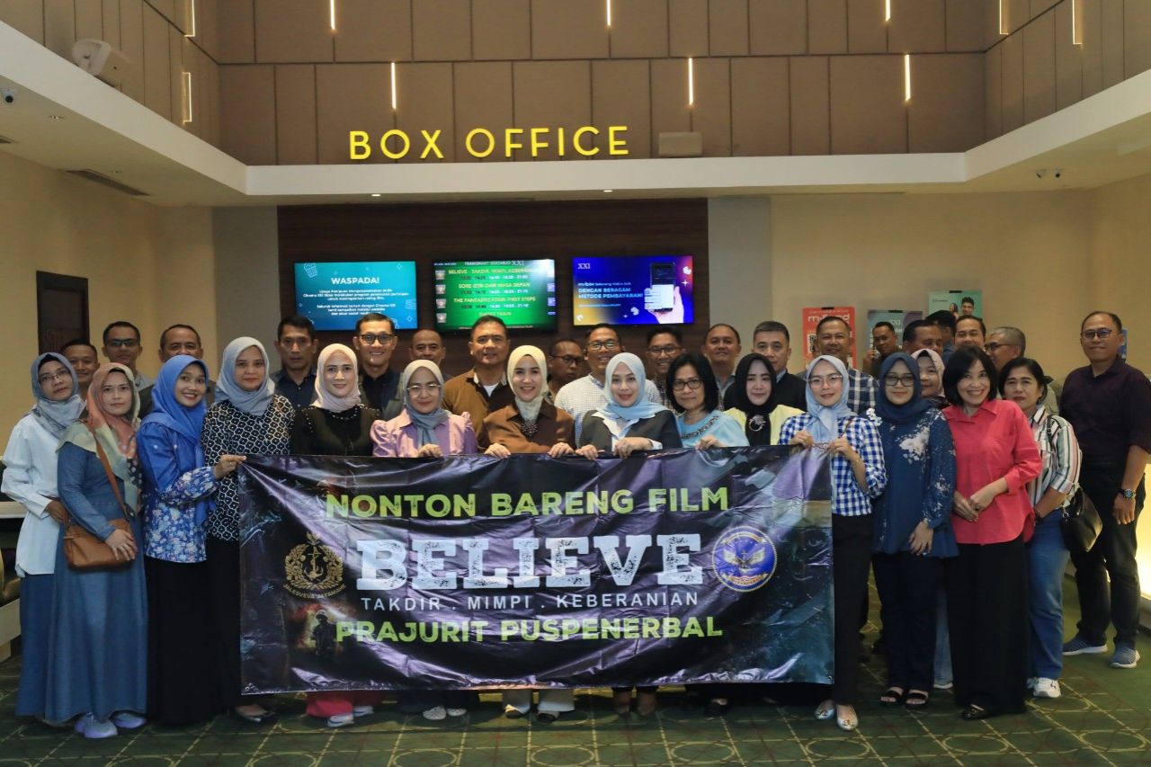Nobar Film Believe, Danpuspenerbal : Tumbuhkan Semangat Juang Prajurit